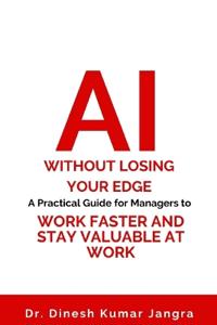 AI Without Losing Your Edge