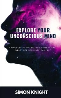 Explore Your Unconscious Mind