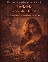 Une analyse psychologique du thriller Infidèle de Natalie Barelli
