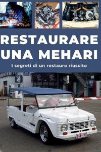 Restaurare Una Mehari