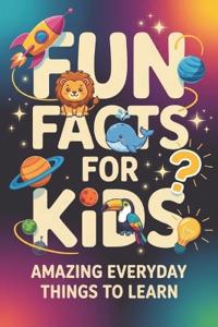 Fun Facts for Kids
