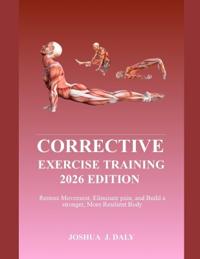 Corrective Exercise Training 2026 Edition