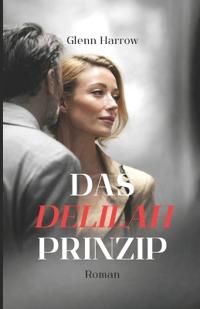 Das Delilah-Prinzip