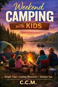 Weekend Camping with Kids
