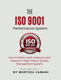 The ISO 9001 Performance System