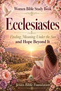 Women Bible Study Book Ecclesiastes