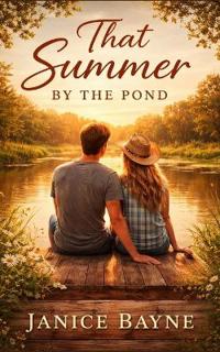 That Summer by the Pond