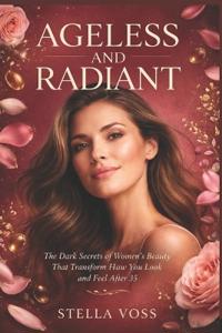 Ageless and Radiant