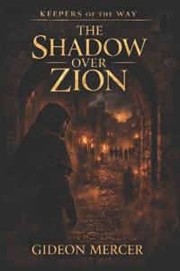 The Shadow over Zion