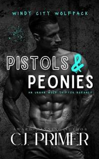 Pistols & Peonies