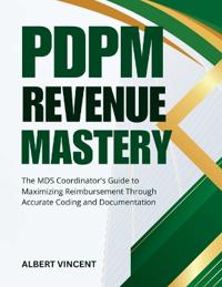 PDPM Revenue Mastery