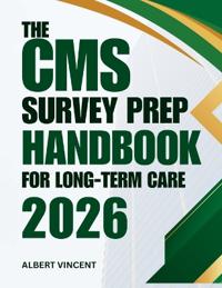 The CMS Survey Prep Handbook For Long-term Care 2026