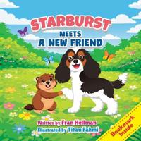 Starburst Meets a New Friend