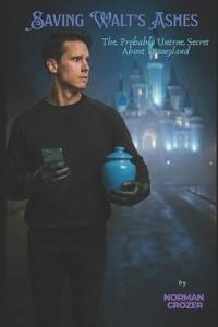 Saving Walt's Ashes