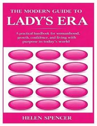 The Modern Guide to Lady's Era
