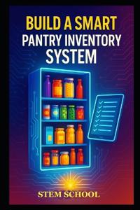 Build a Smart Pantry Inventory System