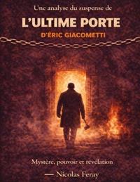 Une analyse du suspense de L'ultime porte d'Éric Giacometti