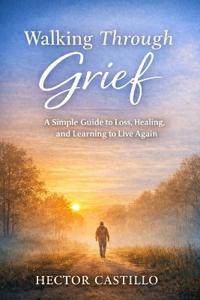 Walking Through Grief