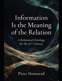 Information Is the Meaning of the Relation