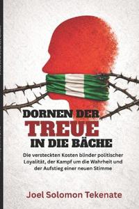 Dornen Der Treue in Die Bäche