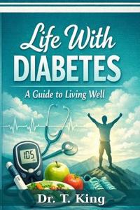 Life With Diabetes