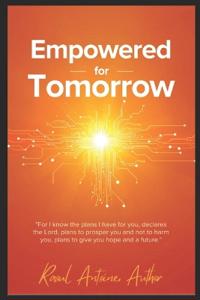 Empowered for Tomorrow