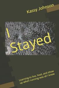 I Stayed