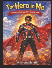 The Hero In Me
