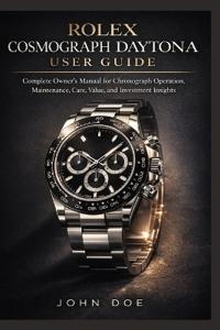 Rolex Cosmograph Daytona User Guide