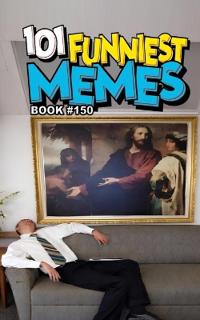 101 Funniest Memes