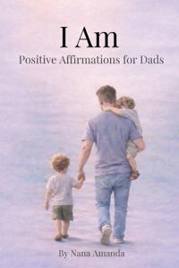 I Am For Dads