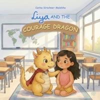 Liya and the Courage Dragon