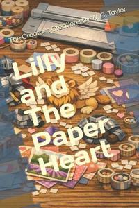Lilly and The Paper Heart