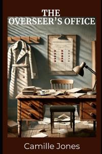 The Overseer's Office