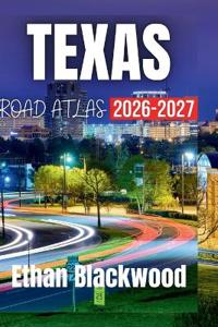 Texas Road Atlas 2026-2027