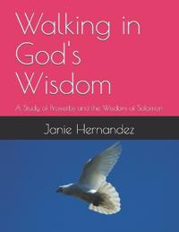 Walking in God's Wisdom