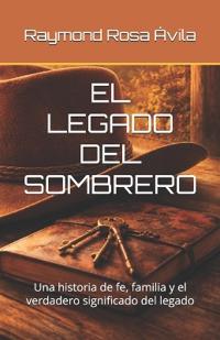 El Legado del Sombrero
