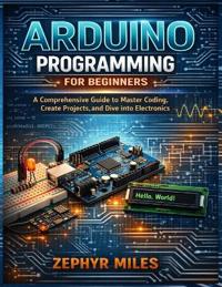 Arduino Programming for Beginners