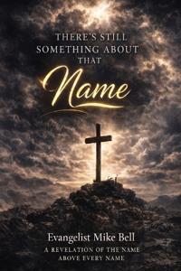 There's Still Something About that Name