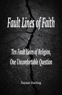 Fault Lines of Faith