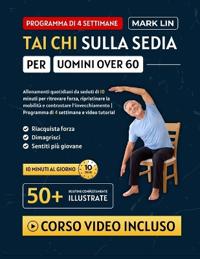 Tai CHI Sulla Sedia Per Uomini Over 60