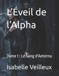 L'Éveil de l'Alpha