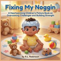 Fixing My Noggin