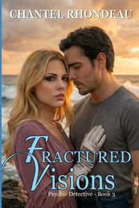 Fractured Visions