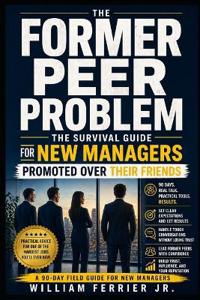 The Former Peer Problem