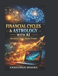 Financial Cycles & Astrology with AI