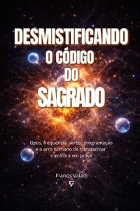 Desmistificando O Código Do Sagrado