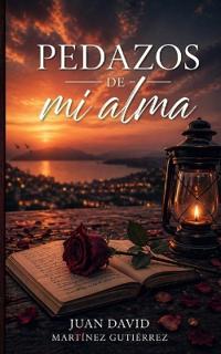 Pedazos de mi alma