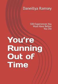 You're Running Out of Time