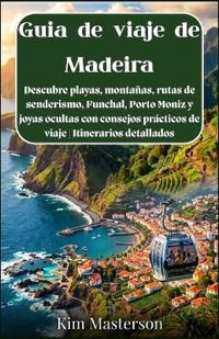 Guía de viaje de Madeira
